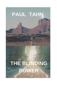 The blinding power