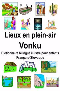 Français-Slovaque Lieux en plein-air/Vonku Dictionnaire bilingue illustré pour enfants