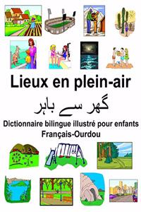 Français-Ourdou Lieux en plein-air Dictionnaire bilingue illustré pour enfants