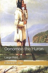 Oonomoo the Huron