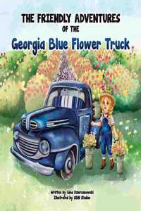 Friendly Adventures of The Georgia Blue Flower Truck