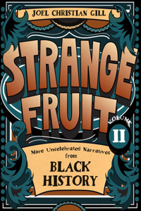 Strange Fruit, Volume II