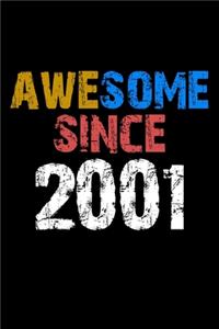 Awesome since 2001 Notebook Birthday Gift