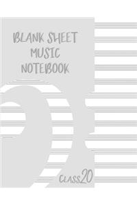 Blank Sheet Music Composition Manuscript Staff Paper Art Music CLASS 20 Notebook Grey Cover: Sheet Music Notebook / Journal Gift, 100 Pages, 8x10, Soft Cover, Matte Finish