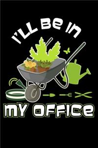 I'll Be In My Office