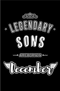 Legendary Sons are born in December