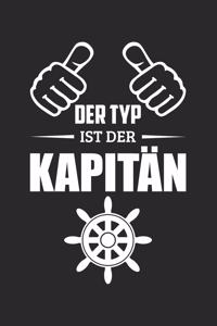 Der Typ Ist Der Kapitän