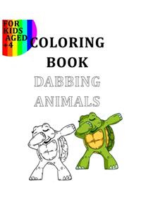 Coloring Book Dabbing Animals For Kids Aged +4