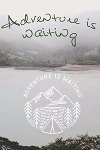 Adventure is waiting