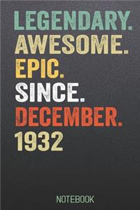 LEGENDARY AWESOME EPIC SINCE December 1932