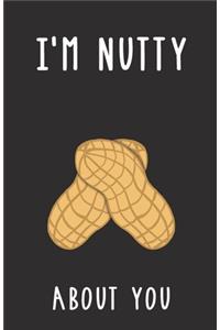 I'm Nutty About You