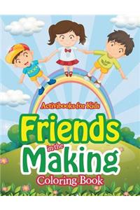 Friends in the Making Coloring Book