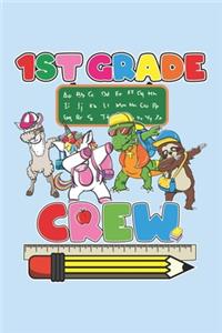 1st Grade Crew