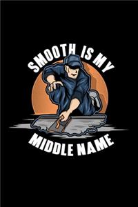 Smooth Is My Middle Name