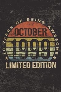 October 1999 Limited Edition 20 Years of Being Awesome