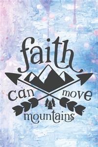 Faith Can Move Mountains