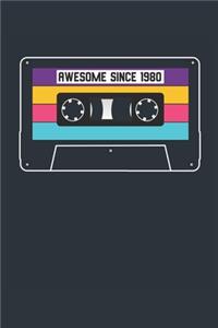 Awesome Since 1980 - Blank Lined Journal, Notebook, Diary, Planner - Vintage 39th Birthday Gift For 39 Years Old Men and Women - Retro Mixtape
