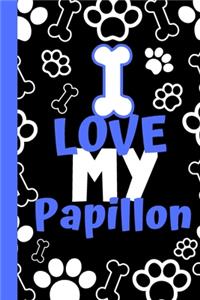 I Love My Papillon