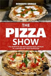 The Pizza Show