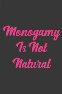 Monogamy Is Not Natural
