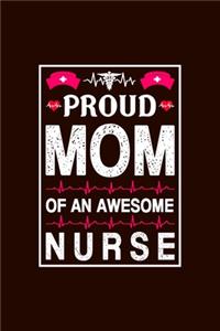 Proud Mom of an Awesome Nurse