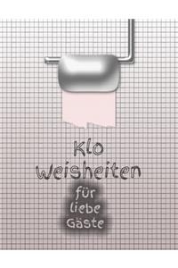 Klo Weisheiten für liebe Gäste