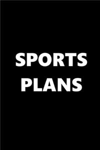 2020 Weekly Planner Sports Theme Sports Plans Black White 134 Pages