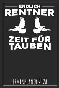 Endlich Rentner Zeit für Tauben Terminplaner 2020