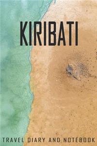 kiribati Travel Diary and Notebook