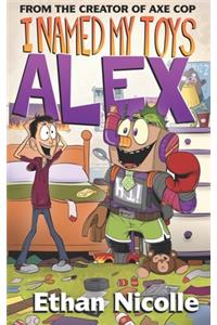 I Named My Toys Alex