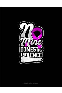 No More Domestic Violence