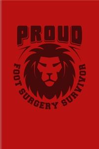 Proud Foot Surgery Survivor