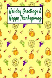 Holiday Greetings & Happy Thanksgiving