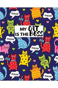 My Cat Is The Boss