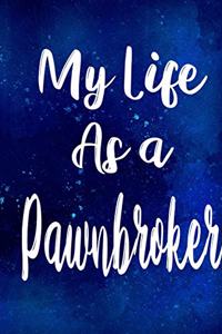 My Life as a Pawnbroker