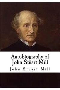 Autobiography of John Stuart Mill