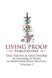 The Truth Is Our Sword