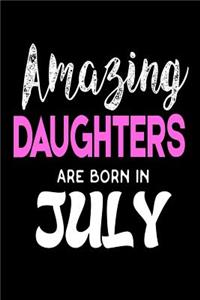 Amazing Daughters Are Born In July