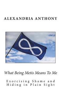 What Being Metis Means To Me