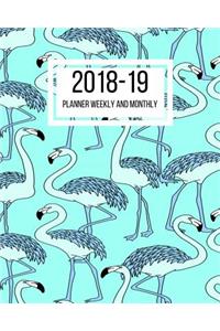 2018-19 Planner Weekly and Monthly