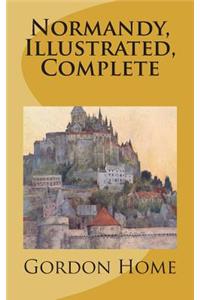 Normandy, Illustrated, Complete