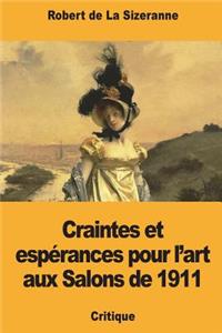 Craintes et espérances pour l'art aux Salons de 1911