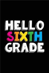 Hello Sixth Grade