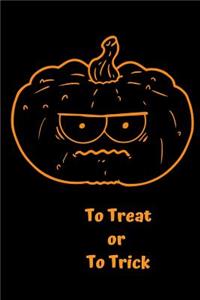 To Treat or to Trick