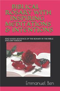 Biblical Rosary with Inspiring Meditations & Intentions