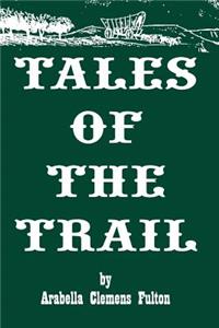 Tales of the Trail