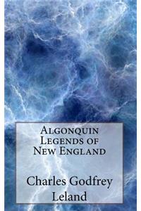 Algonquin Legends of New England