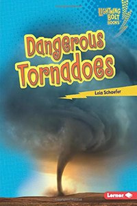 Dangerous Tornadoes
