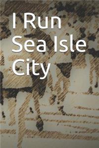 I Run Sea Isle City
