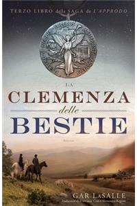 La Clemenza delle Bestie